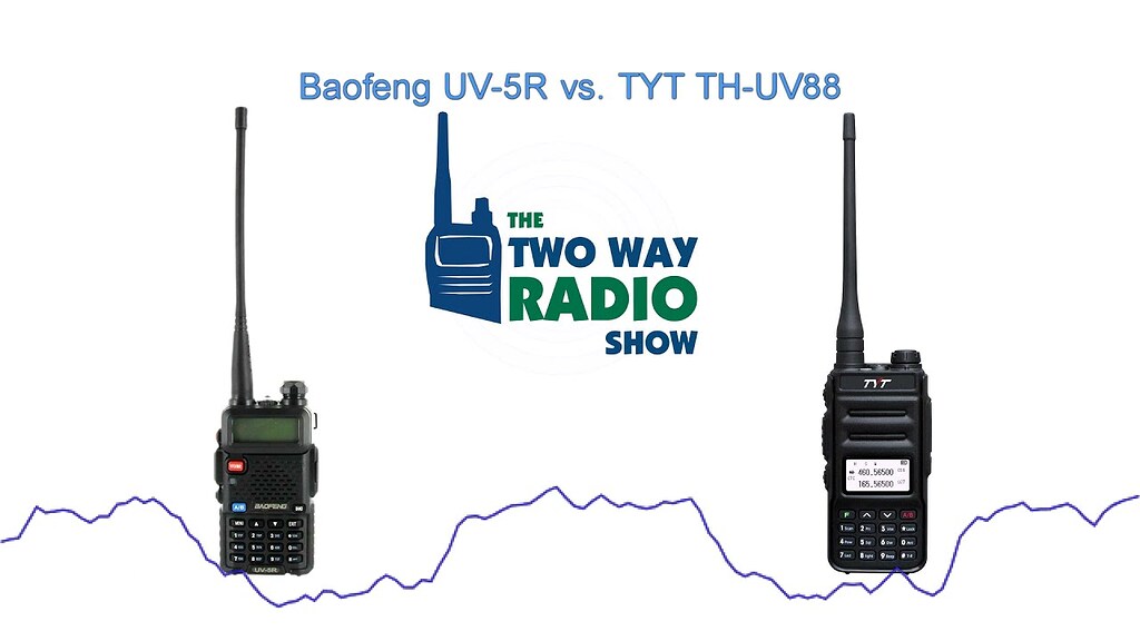 Baofeng UV5R vs. TYT THUV88 Amateur Radio Two Way Radio Forum